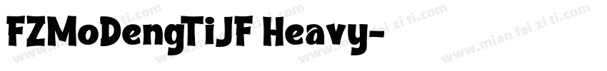 FZMoDengTiJF Heavy字体转换